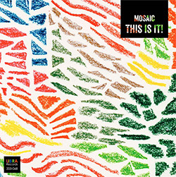 This Is It! (Fujii / Itani / Tamura): Mosaic (Libra)