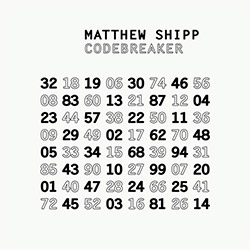 Shipp, Matthew: Codebreaker [VINYL]