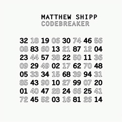 Shipp, Matthew: Codebreaker [VINYL] (Tao Forms)