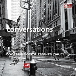 Cooper-Moore & Stephen Gauci: Conversations Vol. 2 (577 Records)