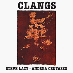 Lacy, Steve / Andrea Centazzo: Clangs [VINYL] (Ictus)