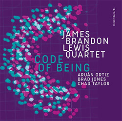 Lewis, James Brandon Quartet: Code of Being (Intakt)