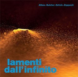 Allbee, Liz / John Butcher / Ignaz Schick / Marta Zapparoli: Lamenti Dall'infinito [VINYL]