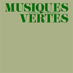 Bosseur, Jean-Yves: Musiques Vertes [VINYL]