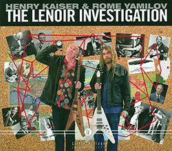 Kaiser, Henry / Rome Yamilov: The Lenoir Investigation