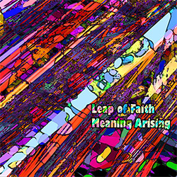 Leap of Faith: Meaning Arising (Evil Clown)