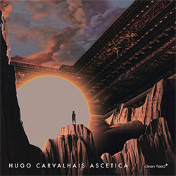 Carvalhais, Hugo (w/ Parisien / Mockunas / Almeida / Pinto / Costa): Ascetica (Clean Feed) Carvalhais, Hugo (w/ Parisien / Mockunas / Almeida / Pinto / Costa): Ascetica (Clean Feed)