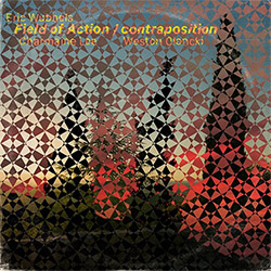 Wubbels / Lee / Olencki : Field of Action / contraposition [VINYL]