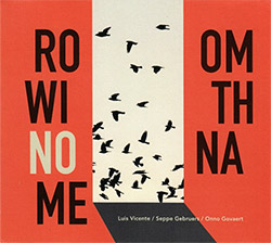 Vicente, Luis / Seppe Gebruers / Onno Govaert: Room With No Name