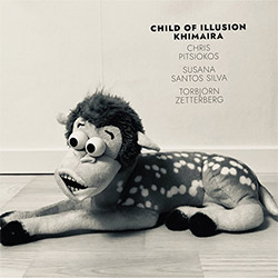 Child of Illusion (Pitsiokos / Santos Silva / Zetterberg): Khimaira