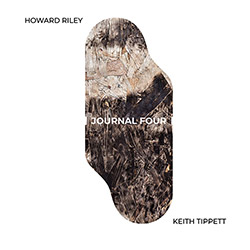 Howard Riley / Keith Tippett: Journal Four (NoBusiness)