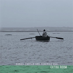 Carter, Daniel / Federico Ughi: Extra Room (577 Records)