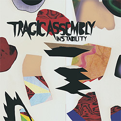 Tragic Assembly: Instability (Soul City Sounds) Tragic Assembly: Instability (Soul City Sounds)