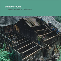 Niblock, Phill: Working Touch [USB CARD] (Touch)