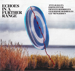 Kaluza / Steyer / Rodrigues / Rodrigues / Mengersen: Echoes In A Further Range