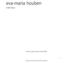 Houben, Eva-Maria : 4 For Four (Edition Wandelweiser Records)