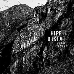 Hippie Diktat: Gran Sasso (nunc.) Hippie Diktat: Gran Sasso (nunc.)