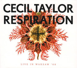 Taylor, Cecil: Respiration (Listen! Foundation (Fundacja Sluchaj!))