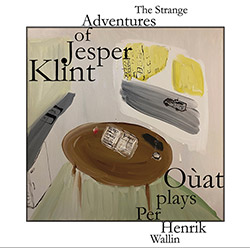 Ouat (Simon Sieger / Joel Grip / Michael Griener): The Strange Adventures of Jesper Klint [VINYL 2 L
