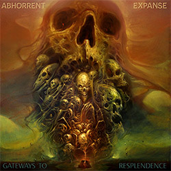 Abhorrent Expanse (Polipnick / Fratzke / Courage / Glenn): Gateways To Resplendence