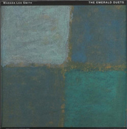 Smith, Wadada Leo: The Emerald Duets [5 CD BOX SET]