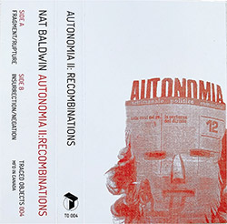 Baldwin, Nat: Autonomia II: Recombinations [CASSETTE w/ DOWNLAOD]