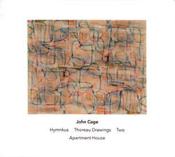 Cage, John / Apartment House: Hymnkus /  Thoreau Drawings / Two