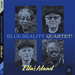 Blue Reality Quartet: Ella's Island (Mahakala Music)