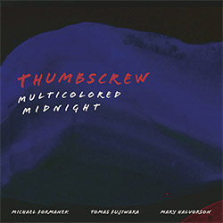 Thumbscrew: Multicolored Midnight (Cuneiform)