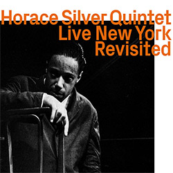 Silver, Horace Quintet: Live New York, Revisited (ezz-thetics by Hat Hut Records Ltd)