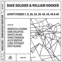 Soldier, Dave / William Hooker: Lewitt Etudes (Mahakala Music)