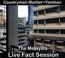 Countryman / Bucher / Yandsen: The Malaysia Live Fact Session