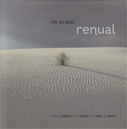 NU Band, The (Wessel / Heberer / Fonda / Grassi): Renual
