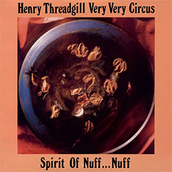 Threadgill, Henry Very Very Circus: Spirit Of Nuff... Nuff [VINYL] (Black Saint)
