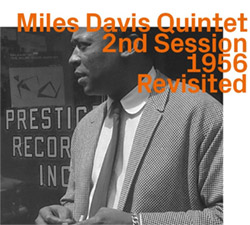 Miles Davis Quintet: 2nd Session 1956 Revisited (ezz-thetics by Hat Hut Records Ltd)