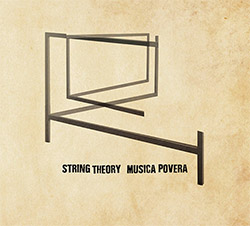String Theory: Musica Povera