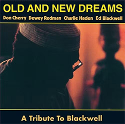 Old And New Dreams (Redman / Cherry / Haden / Blackwell): A Tribute To Blackwell [VINYL] (Black Saint)