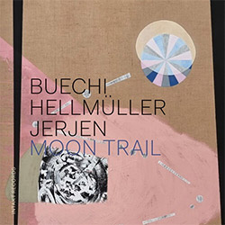 Buechi / Hellmuller / Jerjen: Moon Trail <i>[Used Item]</i>