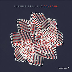 Trujillo, Juanma / Kenneth Jimenez / Gerald Cleaver: Contour