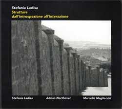 Ladisa, Stefania Strutture (w/ Adrian Northover / Marcello Magliocchi): Dal'Introspezione All' Inter
