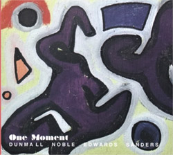 Dunmall, Paul / Liam Noble / John Edwards / Mark Sanders: One Moment