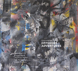 Ensemble Discoveries (Lin / Vural / Muller / Kurvers / Mengersen): Offshore Adventures (Creative Sources)