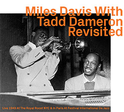Miles Davis with Tadd Dameron: Revisited (ezz-thetics by Hat Hut Records Ltd)