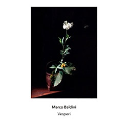 Baldini, Marco : Vesperi (Another Timbre) Baldini, Marco : Vesperi (Another Timbre)