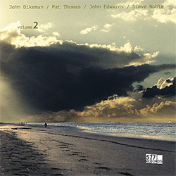 Dikeman, John / Pat Thomas / John Edwards / Steve Noble: Volume 2 [COLOR VINYL]