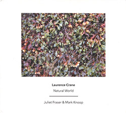 Crane, Laurence : Natural World (Another Timbre) Crane, Laurence : Natural World (Another Timbre)