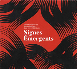 Rodrigues, Ernesto / Bruno Parrinha / Guilherme Rodrigues : Signes Emergents