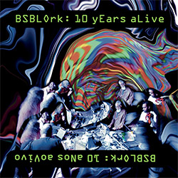 Brasilia Laptop Orchestra: BSBL0rk: 10 yEars aLive <i>[Used Item]</i> (Public Eyesore)
