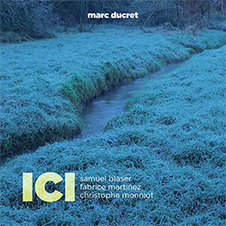 Marc Ducret: ICI (Ayler Records)