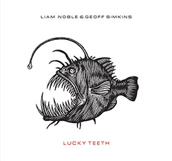 Noble, Liam / Geoff Simkins: Lucky Teeth